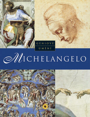 Michelangelo - Géniové umění